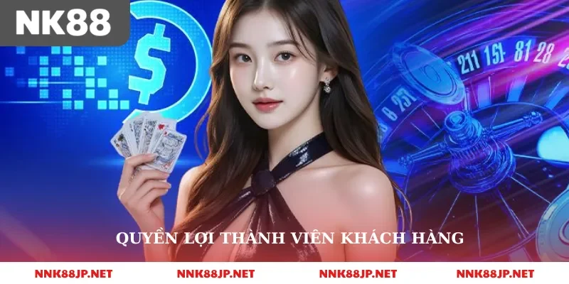 Quyền lợi thành viên khách hàng